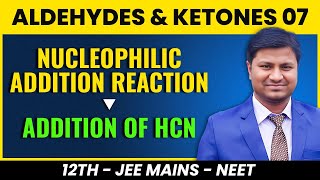 LEC07  WARNING Nucleophilic Addition Reaction with HCN Cyanohydrin formation [upl. by Leelahk]