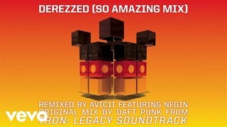 Derezzed From quotTRON Legacyquot Avicii quotSo Amazing Mixquot Audio Only [upl. by Adnalram]