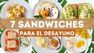 7 recetas de Sandwiches para un Desayuno Saludable [upl. by Cerys965]