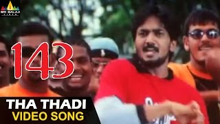 143 I Miss You Video Songs  Tha Tadi Video Song  Sairam Shankar Sameeksha  Sri Balaji Video [upl. by Nuj843]