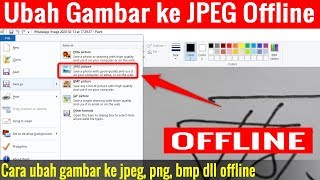 Cara Mengubah Gambar Menjadi Jpg Di Laptop Windows 10 [upl. by Liahcim]