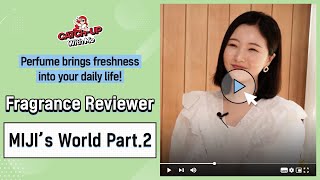 EP7 Part2 Perfume brings freshness into your daily life Fragrance Reviewer l CUWM [upl. by Fayina]