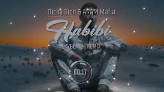 Ricky Rich amp ARAM Mafia  Habibi REMIX prod by ekybeatz [upl. by Suryc925]