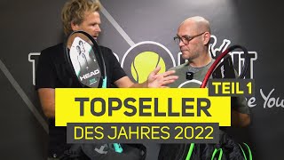 Unsere persönlichen TOPSELLER 2022 TEIL 1  HandsOn  TennisPoint [upl. by Stafani]