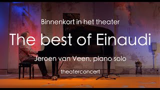 Trailer Jeroen van Veen speelt The best of Einaudi [upl. by Eveineg442]