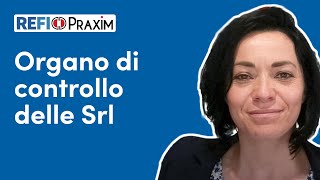 Organo di controllo delle Srl  RedazioneFiscale [upl. by Annunciata]