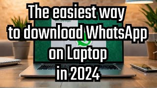 how to download WhatsApp in laptop [upl. by Eimile]