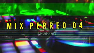 MIX PERREO 04 🔥  Waldokinc El Troyano Calimeño  La Quemona El Goloso  DjMarlon Mix 🎧 [upl. by Alym152]