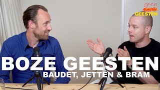 Boze Geesten  Baudet Jetten amp Bram 121 [upl. by Zwiebel]