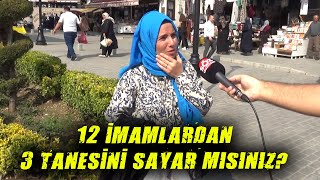 12 İmamlardan 3 Tanesini Sayar mısınız [upl. by Ambrogio]