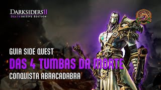 Localização das 4 Tumbas da Morte Abracadabra  Darksiders II Deathinitive Edition [upl. by Madanhoj851]