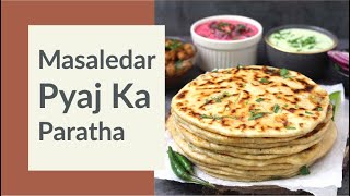 ब्रेकफास्ट स्पेशल प्याज़ के पराठे  Masaledar Pyaz Ka Paratha  Onion Parantha  Rasoi Samachar [upl. by Lacagnia]