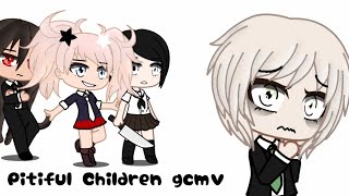 Pitiful Children  GCMV  Danganronpa 3 despair arc  Major spoilers [upl. by Berstine]