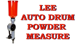 A look at the Lee Auto Drum Powder Measure  Setup parts accuracyDetailed [upl. by Tiffany]