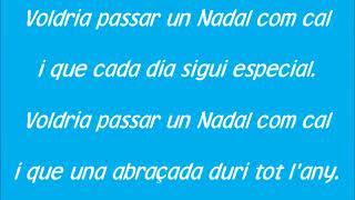 VOLDRIA PASSAR UN NADAL COM CAL [upl. by Worth]