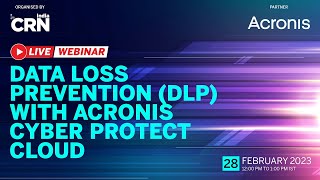 Data Loss Prevention DLP with Acronis Cyber Protect Cloud  Acronis  28th Feb 2023 [upl. by Liman409]