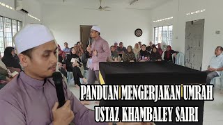 KURSUS UMRAH PART 1 JUARA TRAVELPAWE TELOK MENEGON DISAMPAIKAN OLEH USTAZ KHAMBALEY SAIRI [upl. by Nnayelhsa529]