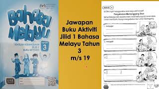 Jawapan Buku Aktiviti Jilid 1 Bahasa Melayu Tahun 3 ms 19 [upl. by Lucchesi790]