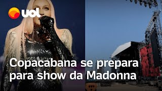 Madonna em Copacabana Palco é montado e região se prepara para show da cantora no Rio [upl. by Chobot]