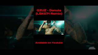 GZUZ quotDONUTSquot LSK071 Remix trapbeats hiphop rap [upl. by Hsreh]