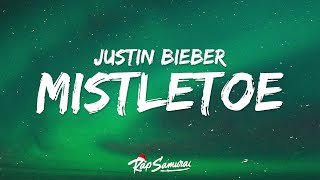 Justin Bieber  Mistletoe 🎄 Lyrics [upl. by Oeflein130]