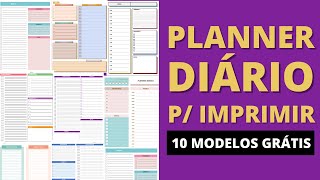 Planner Diário para Impressão  10 MODELOS GRÁTIS [upl. by Akirdnwahs]