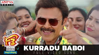 Kurradu Baboi Full Video Song  F3 Songs  Venkatesh Varun Tej  Anil Ravipudi  Dil Raju [upl. by Kalasky690]