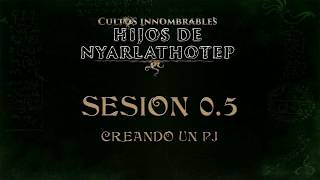 Crear Un PJ Cultos Innombrables [upl. by Anecusa358]