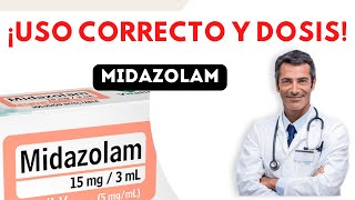 💊MIDAZOLAM DOSIS 🤷‍♂️para que SIRVE y COMO tomar Efectos Secundarios [upl. by Krid927]