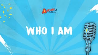 Who I am LYRIC VIDEO by Awesome Cutlery [upl. by Attenaej]