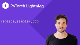 PyTorch Lightning  Customizing a Distributed Data Parallel DDP Sampler [upl. by Odlanor]