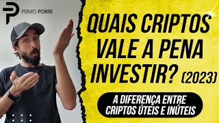 MELHORES CRIPTOS para INVESTIR EM 2023 Veja quais criptomoedas são ÚTEIS ou INÚTEIS [upl. by Cassey]