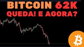 BITCOIN DUMP 62K VEM MAIS QUEDA AÍ  O QUE FAZER AGORA  Análise TécnicaSentimento [upl. by Thorin]