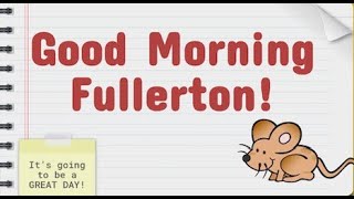 The Fullerton Morning Show [upl. by Negyam596]