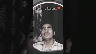 Kasam ki kasam cover  real voice cover sad song [upl. by Ellierim102]