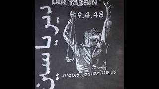 DIR YASSIN  quotBrotherly Mass Gravequot [upl. by Nahsab]