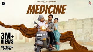 Medicine Official Video R Nait  Deepak Dhillon  Mad Mix  Punjabi Song 2024 [upl. by Avot]