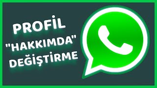 WhatsApp Hakkımda Değiştirme Nasıl Yapılır  WhatsApp Web [upl. by Ainattirb121]