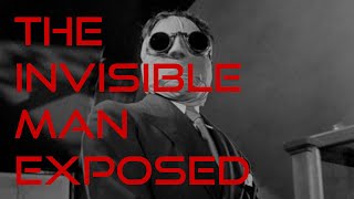 The Invisible Man Exposed [upl. by Akerdnuhs492]