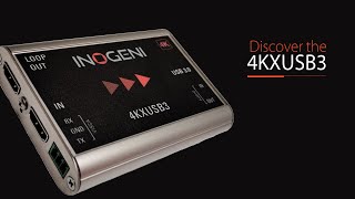 INOGENI 4KXUSB3 4K Ultra HD HDMI to USB 30 Converter with HDMI Loop [upl. by Judi]