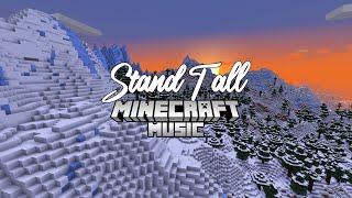 Stand Tall by Lena Raine  Minecraft Caves amp Cliffs Soundtrack [upl. by Safir]