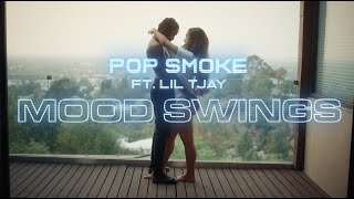 POP SMOKE  MOOD SWINGS ft Lil Tjay Official Video [upl. by Dex556]