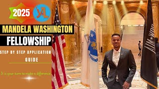 STEP BY STEP Mandela Washigton Fellowship 2025 APPLICATION GUIDE MWF MWF2025 yali [upl. by Tnahsarp]