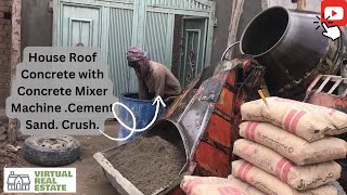 House Roof Construction। Concrete making by Concrete Mixer Machine with CementSand Stone Crush [upl. by Inram]