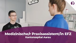 Lehre als Medizinischer Praxisassistentin MPA EFZ beim Kantonsspital Aarau [upl. by Selimah]