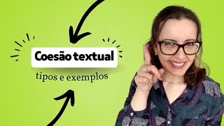 Coesão textual definição tipos e exemplos [upl. by Vite]