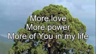 More Love More Power  Lyric Video HD [upl. by Mccartan]