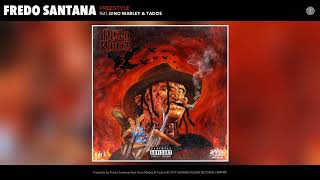 Fredo Santana  Freestyle feat Gino Marley amp Tadoe Audio [upl. by Flora]