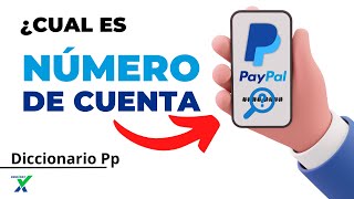 Cual es el NÚMERO de Mi Cuenta PayPal para recibir pagos [upl. by Eniluj]