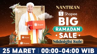 Nantikan Berbagai Promo Menarik di Shopee Big Ramadan Sale Midnight Sale  25 Maret 00000400 WIB [upl. by Renell540]